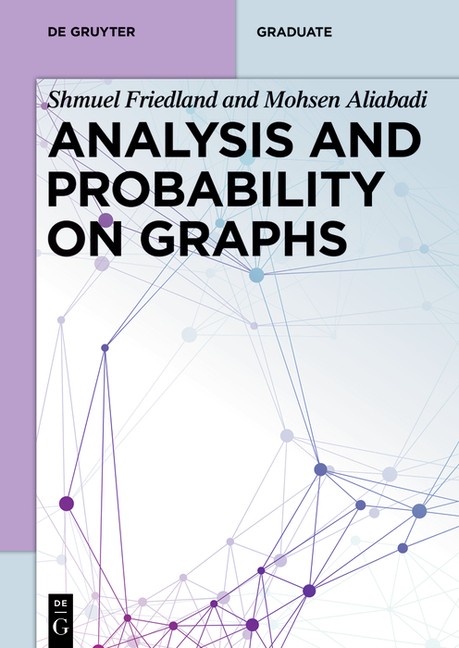 Analysis And Probability On Graphs