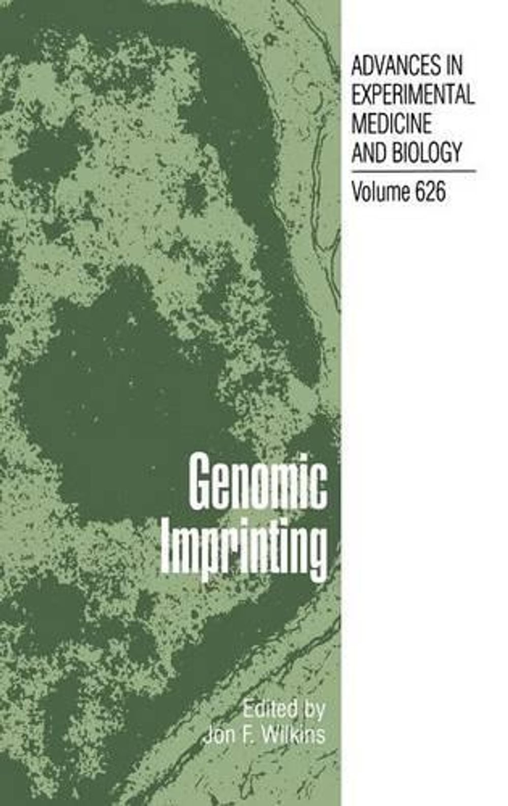 Genomic Imprinting by Jon F. Wilkins (English) Hardcover Book