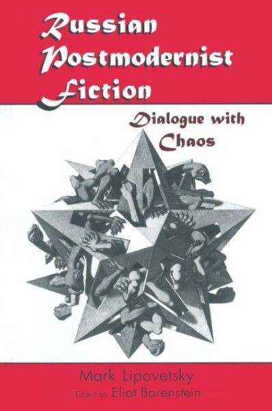 Russian Postmodernist Fiction : Dialogue With Chaos, Hardcover by Lipovetsky,…