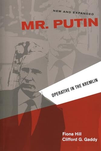 Mr. Putin: Operative in the Kremlin…, Clifford G. Gad