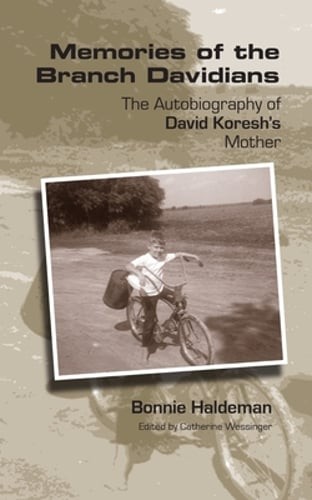 Memories of the Branch Davidians: The Autobiography of David Koresh’s Mother