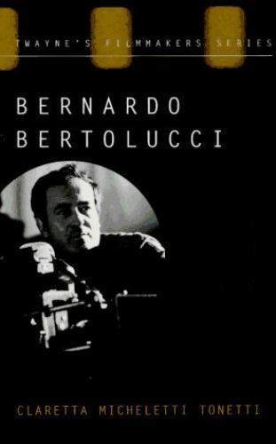 Bernardo Bertolucci: The Cinema of Ambiguity (Twayne’s Filmmakers Series), Tonet