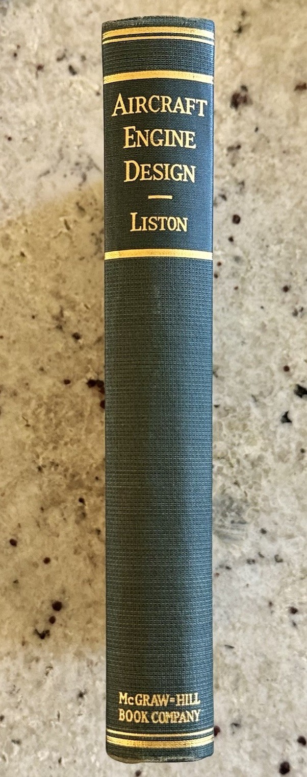 Vintage 1942 Aircraft Engine Design Stated 1st Edition by Liston HCVG+