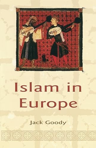 Islam in Europe, Goody, Jack