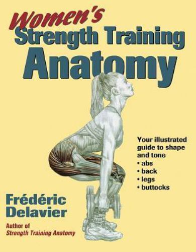Women’s Strength Training Anatomy by Delavier, Frederic