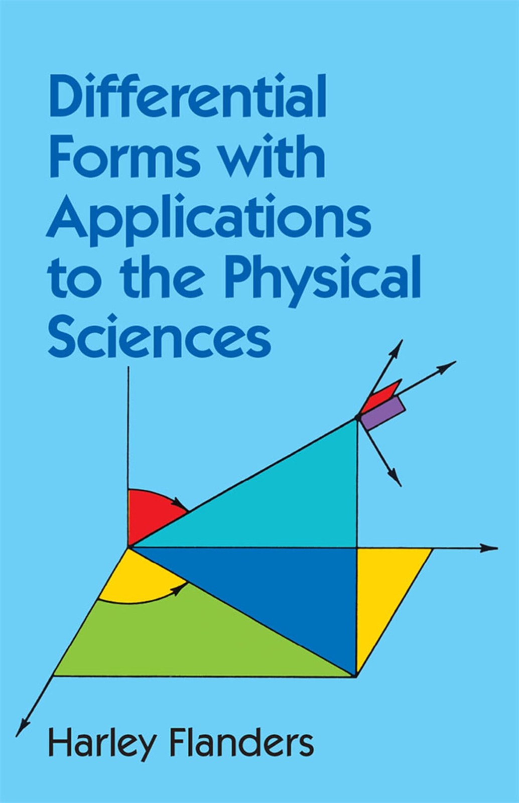 Differential Forms with Applications to the Physical Sciences (Dover Books o…