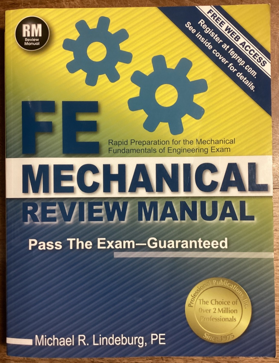 Ppi Fe Mechanical Review Manual, (2014) by Michael R. Lindeburg, PE GOOD