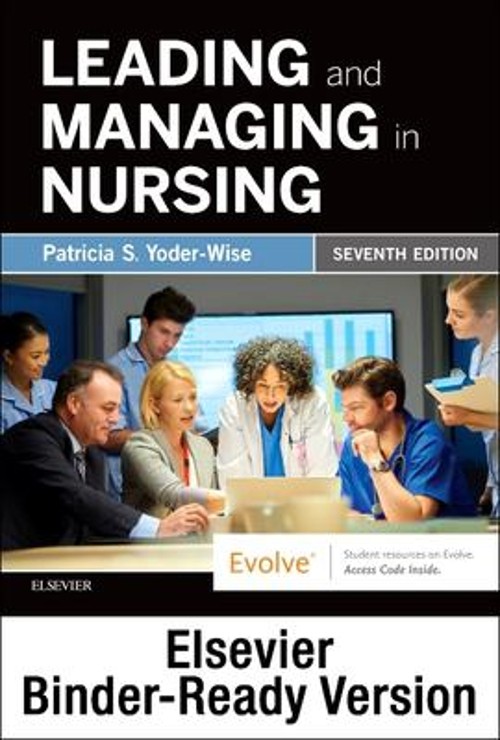 Leading and Managing in Nursing – Binder Ready Ringbound Patricia