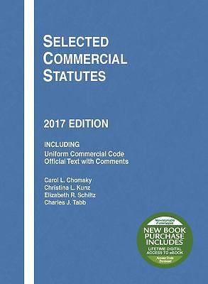 Selected Statutes Ser.: Selected Commercial Statutes : 2017 Edition by Christina