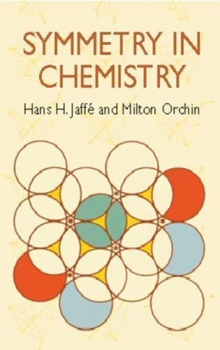 Symmetry in Chemistry; Dover Books on Chemi- 0486421813, Hans H Jaffe, paperback