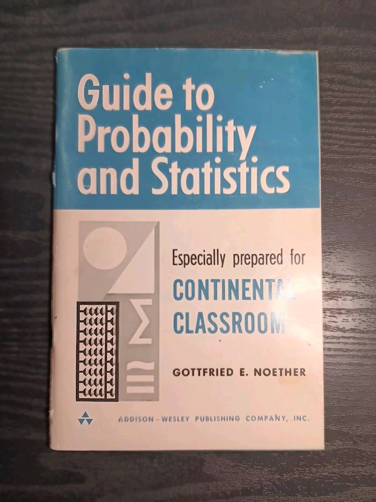 Guide to Probability and Statistics, Gottfried Noether 1961 PB Continental Class