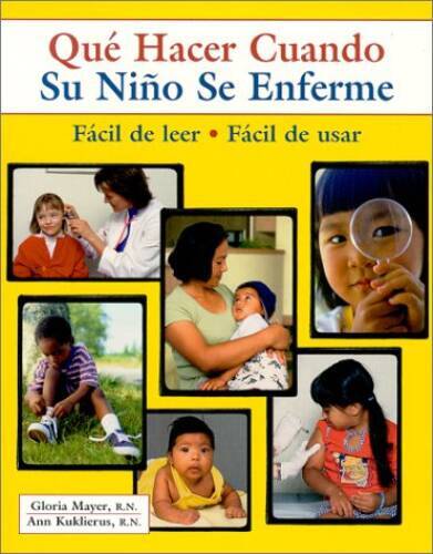 Que Hacer Cuando Su Nino Se Enferme (Spanish Edition) – Paperback – GOOD