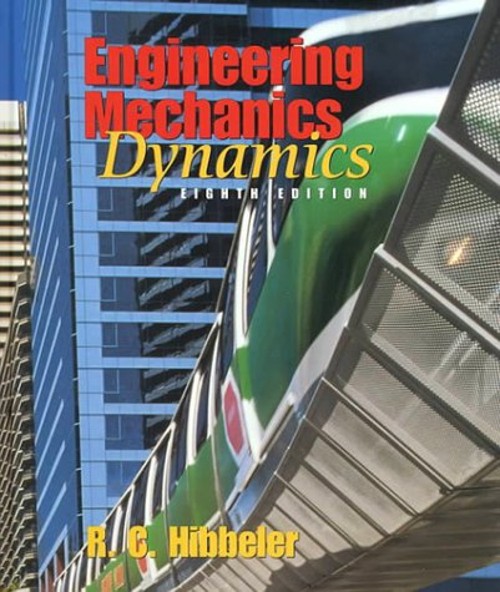 Engineering Mechanics : Dynamics Hardcover Russell C. Hibbeler