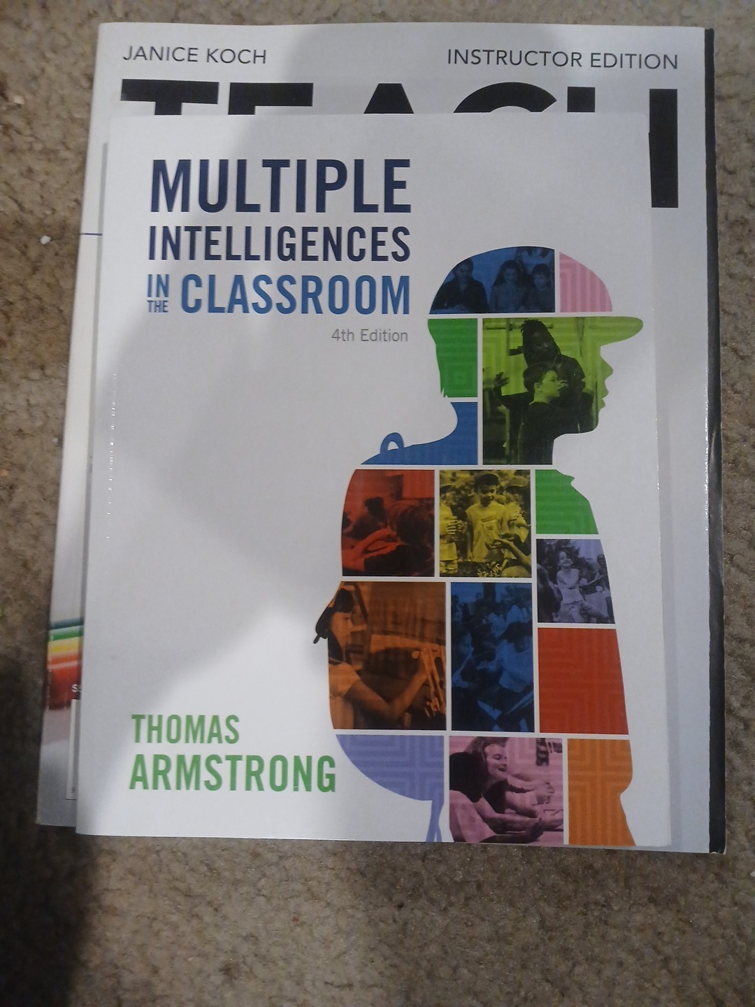 Multiple Intelligences in the Classroom, 4th Edition by Thomas Armstrong New