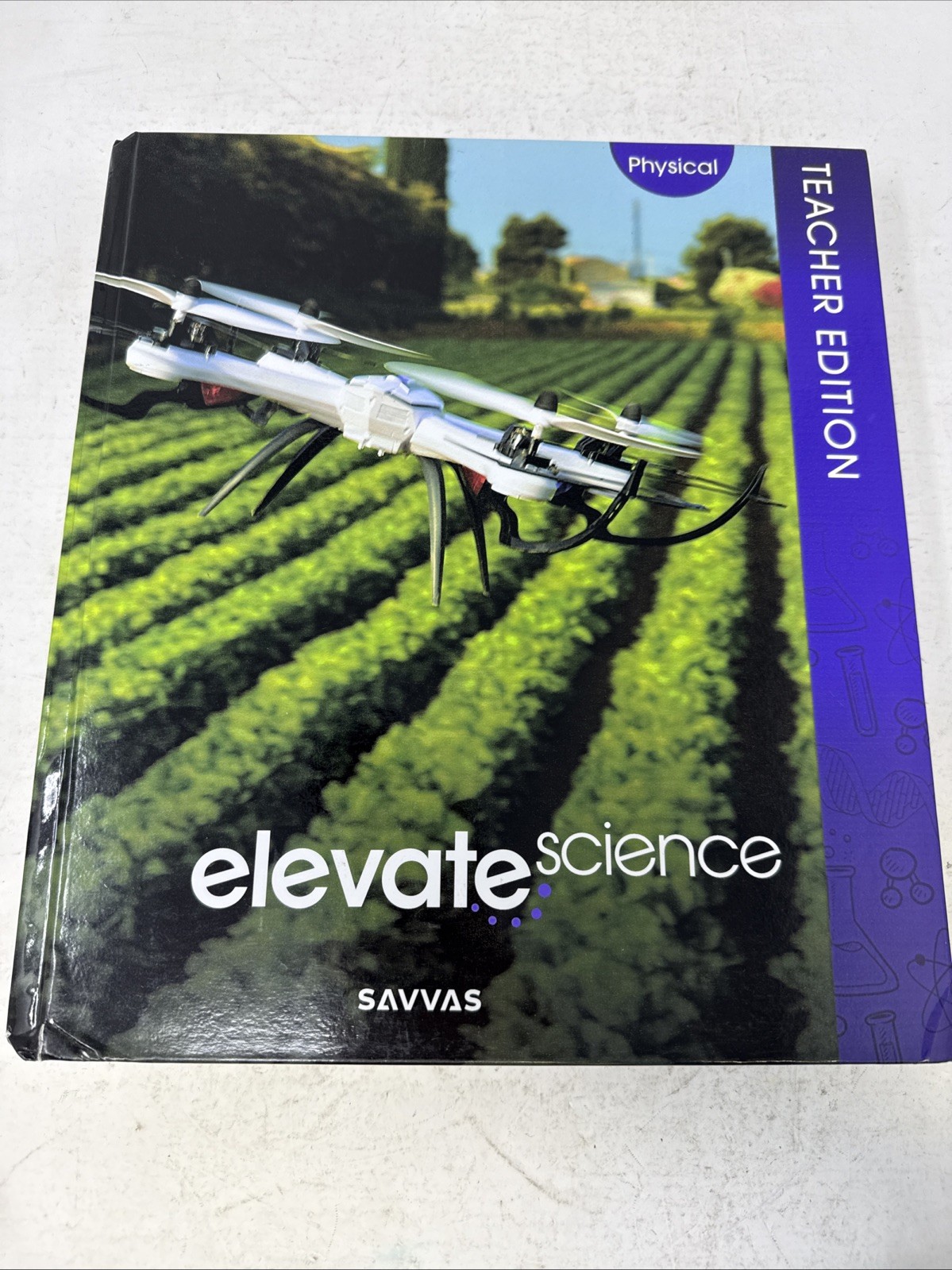 Elevate Science, Physical. Teachers Edition. Savvas Learning Company