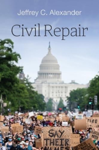 Jeffrey C. Alexander Civil Repair (Paperback) (UK IMPORT)