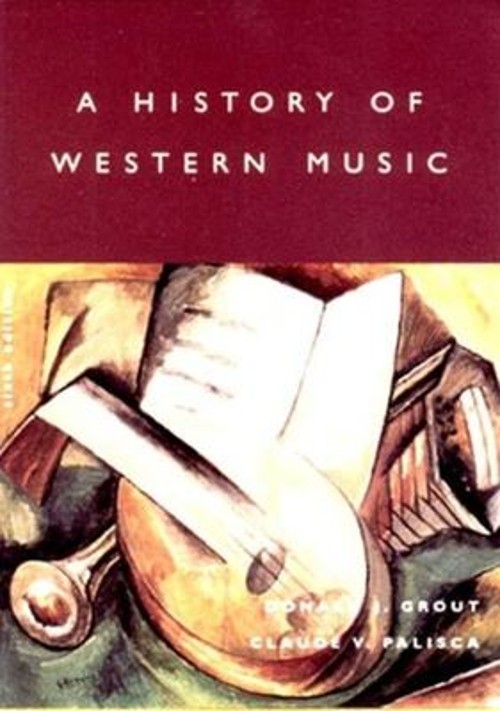 A History of Western Music Hardcover Donald J. Grout