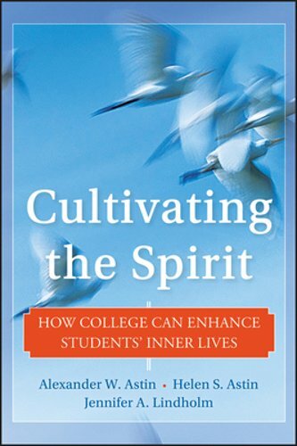 Cultivating the Spirit by Alexander W Astin: New