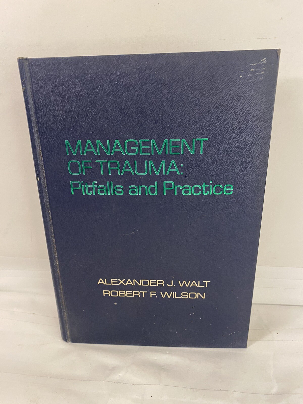 Management of Trauma : Pitfalls and Practice by Robert F. Wilson and…