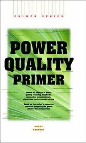 Power Quality Primer by Barry W. Kennedy