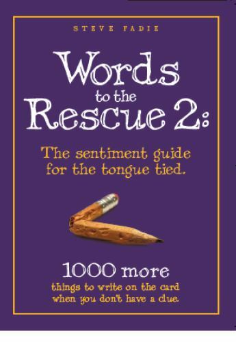 Words to the Rescue 2: The sentiment guide f- paperback, 098004801X, Steve Fadie
