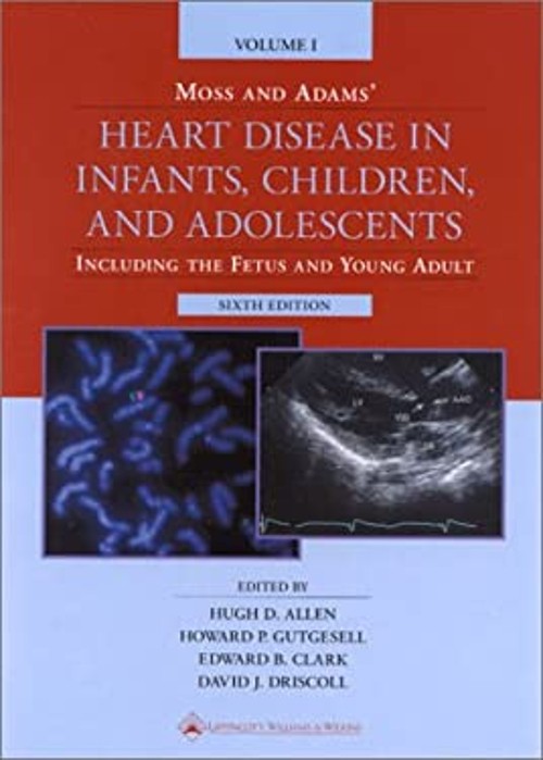Heart Disease in Infants, Children and Adolescents : Including th