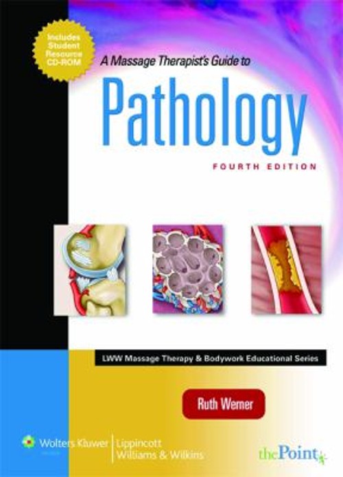 A Massage Therapist’s Guide to Pathology Hardcover Ruth Werner