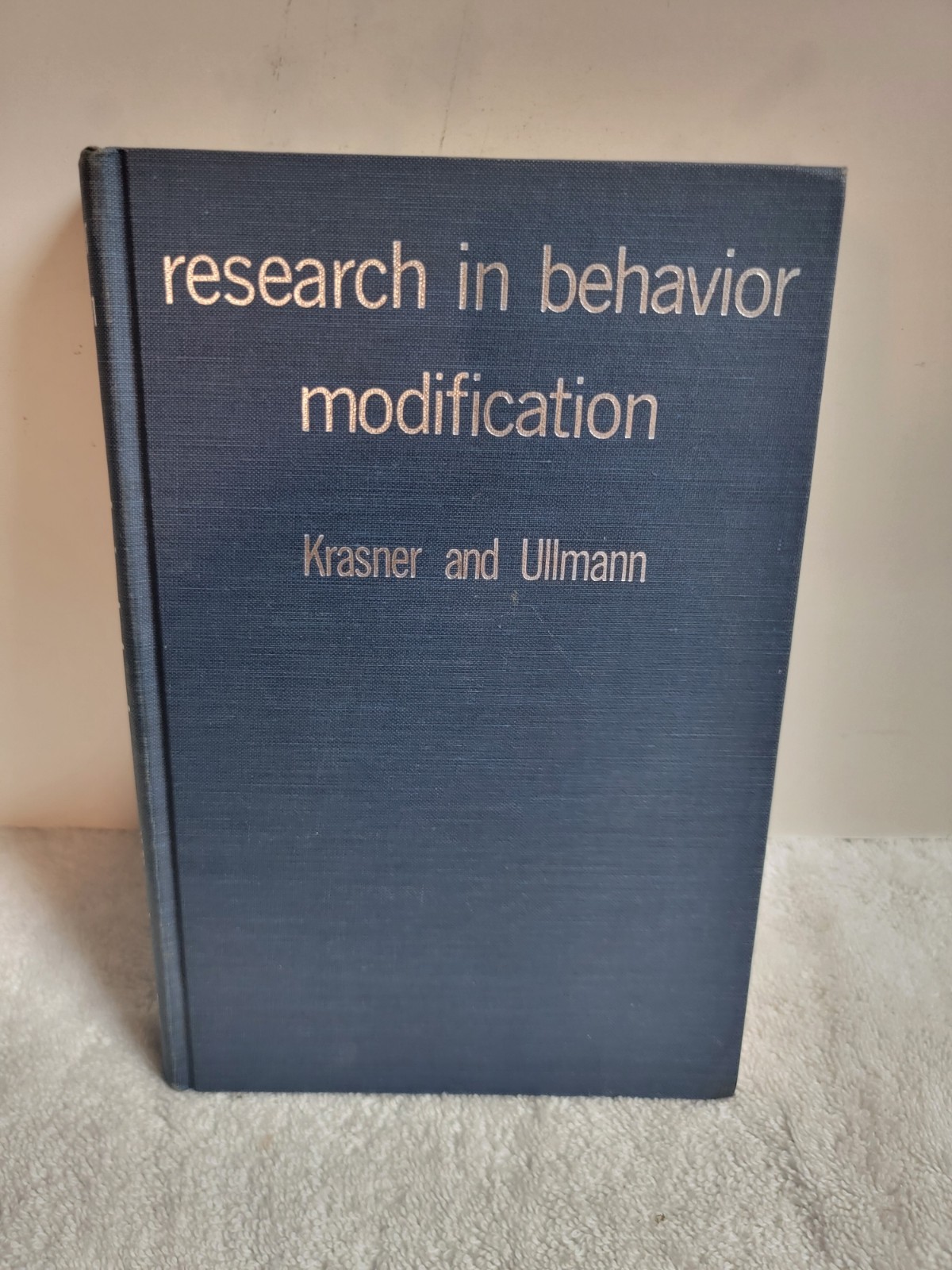 Research In Behavior modification; Krasner And Ullmann 1967 EXCELLENT CONDITION