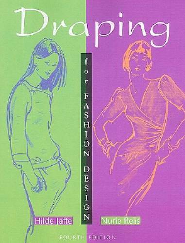 Draping for Fashion Design – Paperback By Jaffe Professor Emeritus, Hilde – GOOD