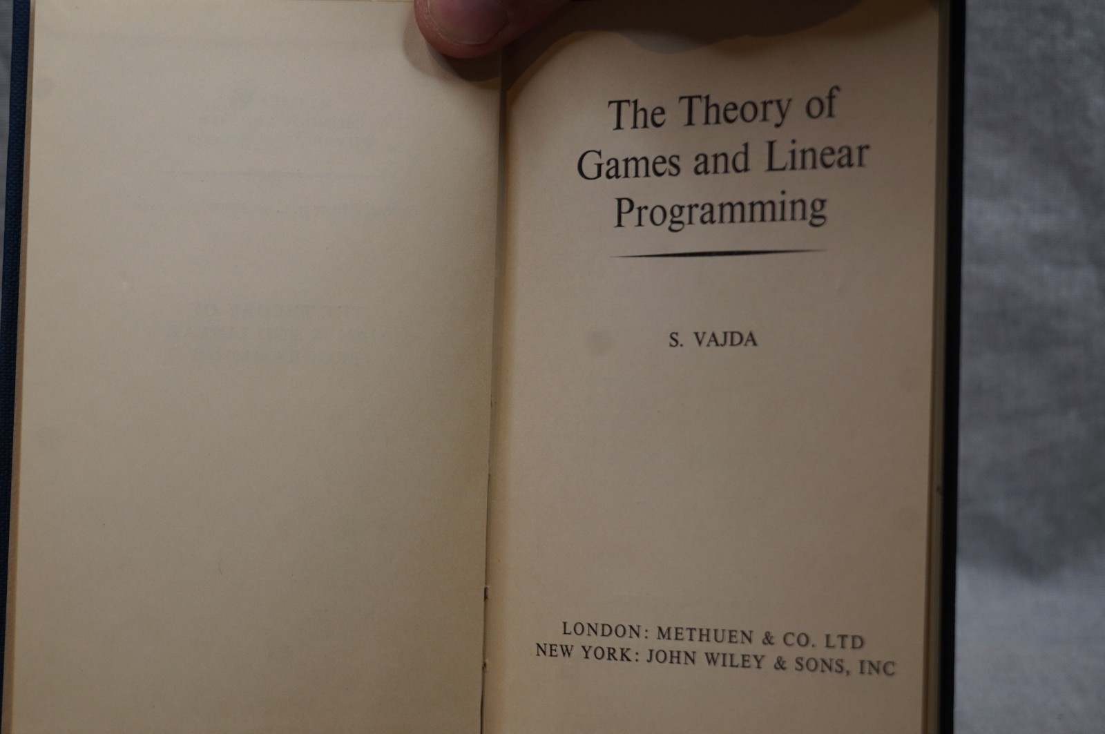 The Theory of Games and Linear Programming S Vajda Methuens Physical Monographs