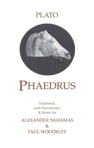 Phaedrus (Hackett Classics) – Paperback By Plato – ACCEPTABLE
