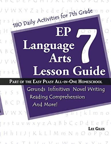 EP LANGUAGE ARTS 7 LESSON GUIDE: PART OF THE EASY PEASY By Lee Giles *BRAND NEW*
