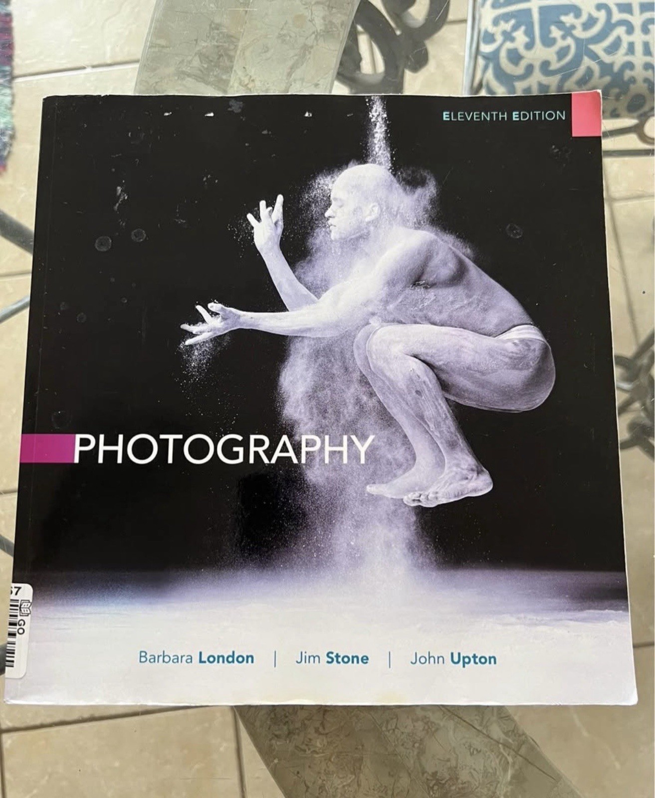 Photography by Barbara London, Jim Stone and John Upton (2013, Trade Paperback)