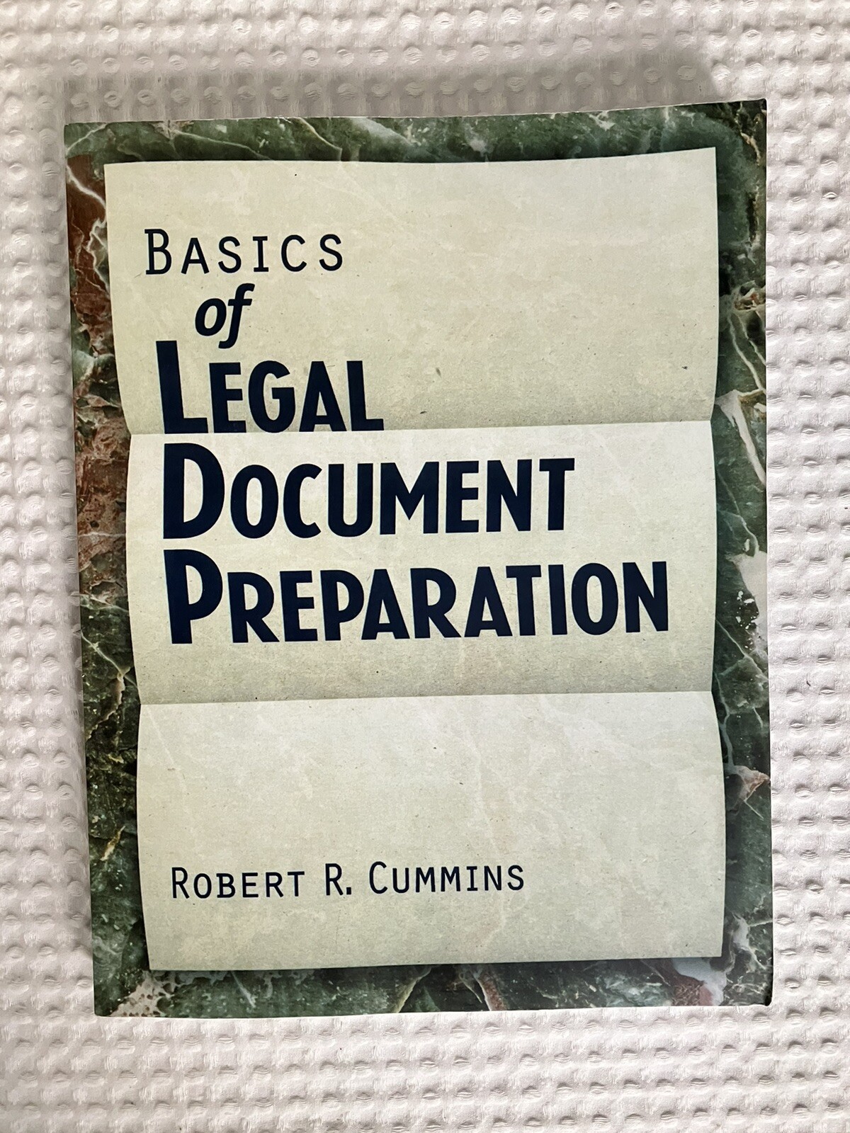 Basics of Legal Document Preparation | Robert R. Cummins | New