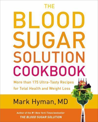 The Blood Sugar Solution Cookbook: More than- 9780316248198, hardcover, Hyman MD