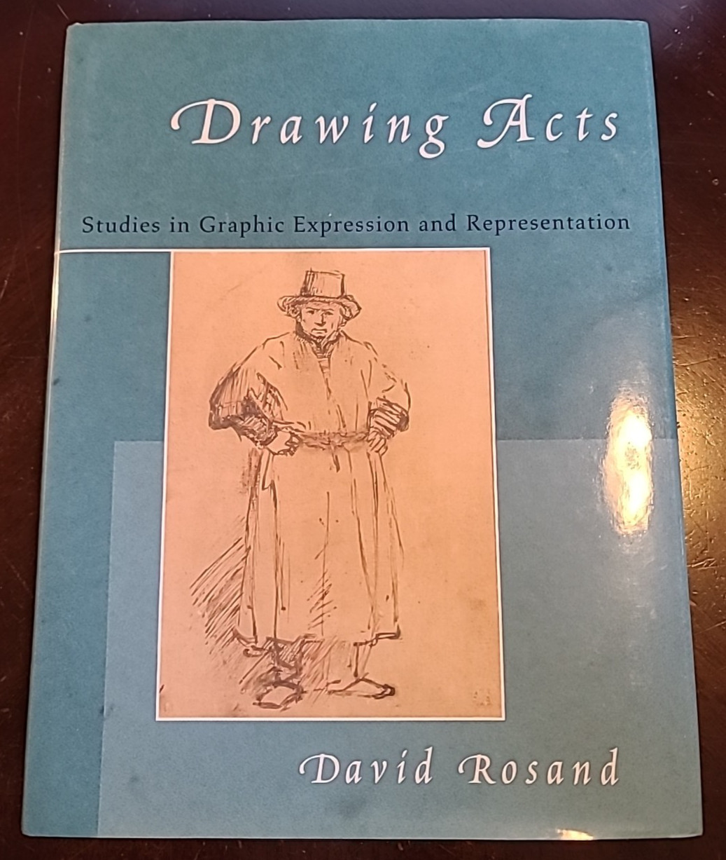 Drawing Acts : Studies in Graphic Expression and Representation by David…