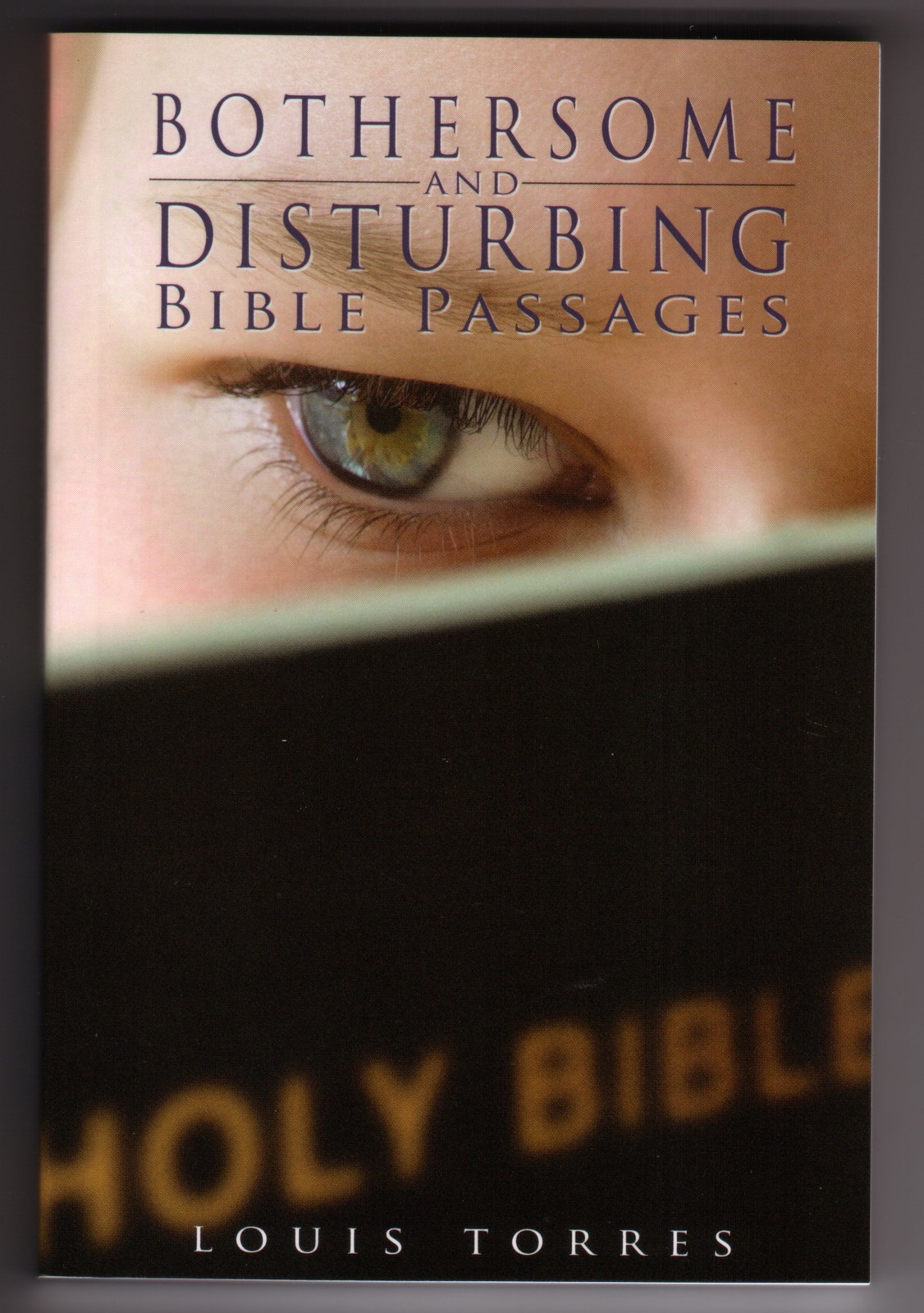 Bothersome and Disturbing Bible Passages