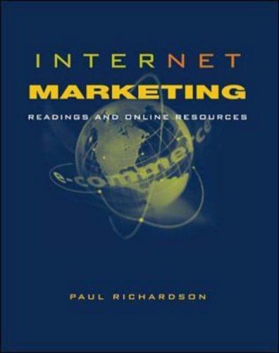 Internet Marketing: Readings and Online Resources, Richardson, Paul S., 97800724