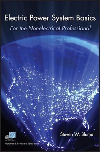 Electric Power System Basics: For the Nonelectrical Professional