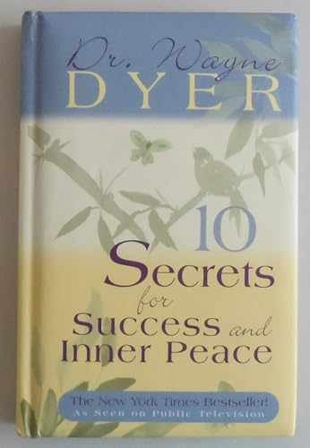 10 Secrets for Success and Inner – Hardcover, by Dyer Wayne W. – Acceptable