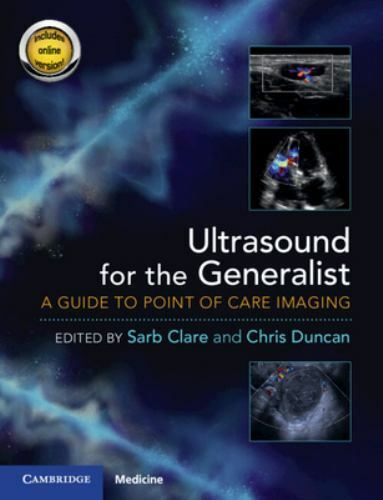 Ultrasound for the Generalist with Online Resource: A Guide to Point of Care Ima