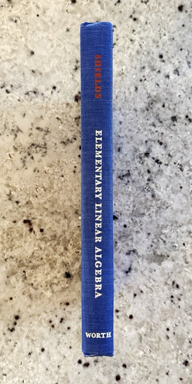 VTG 1968 Elementary Linear Algebra by Shields (Stanford) HC 1st Ed 2nd Print