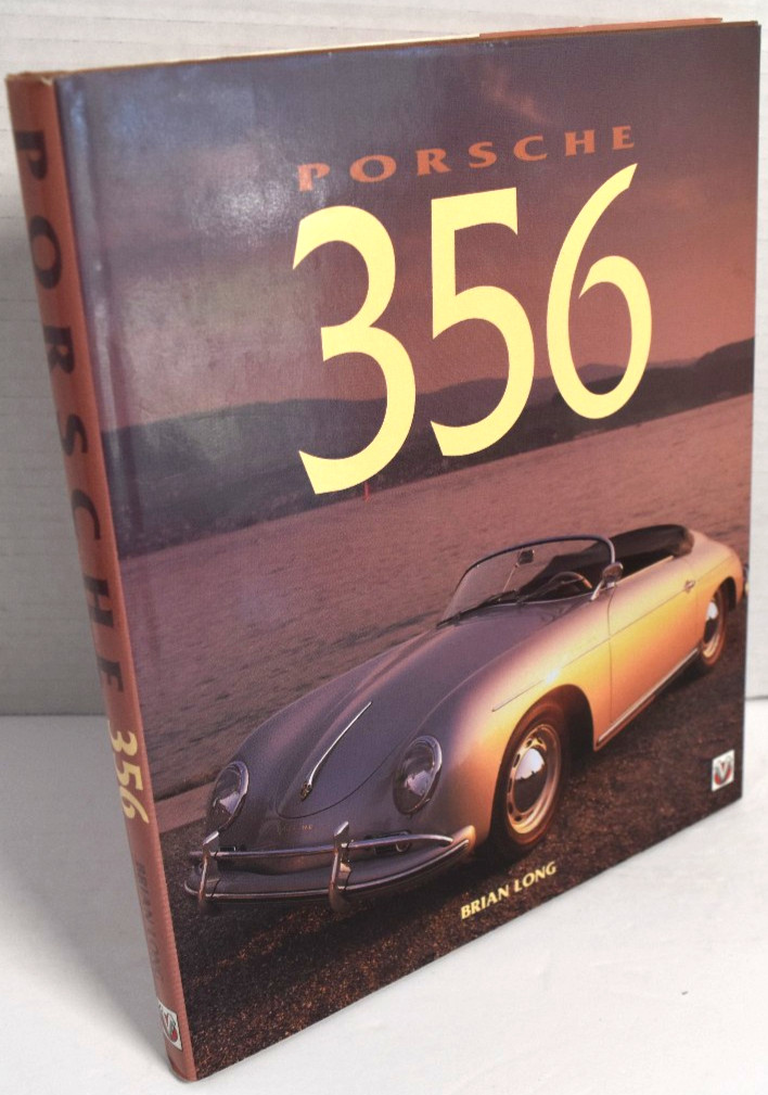 Porsche 356 By Brian Long 1996 HC DJ Book *VERY GOOD*