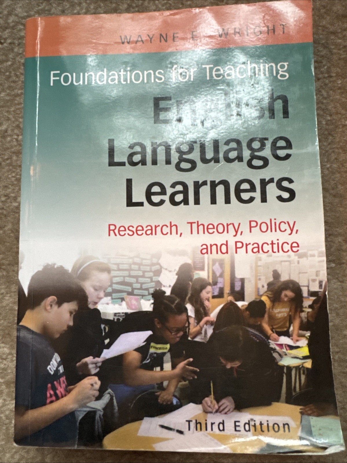 Foundations for Teaching English Language Learners : Research, Theory, Policy