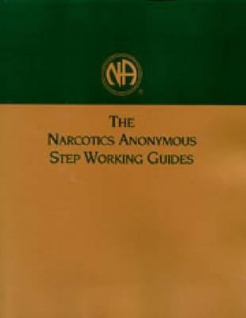 The Narcotics Anonymous Step Working Guides Paperback Narcotics A