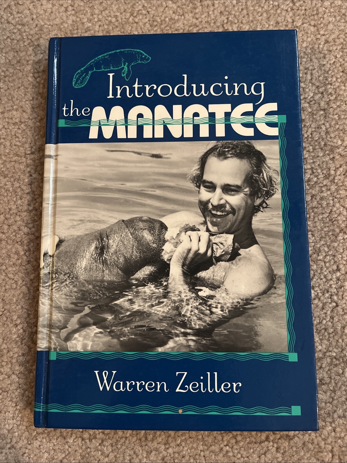 INTRODUCING THE MANATEE By Warren Zeiller – Hardcover *Excellent Condition*