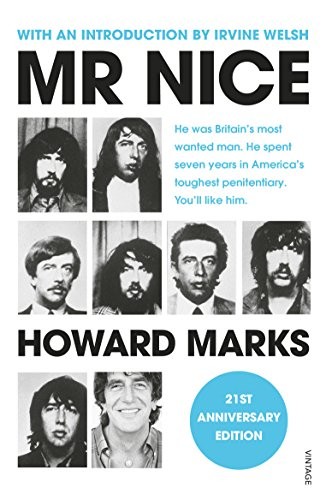 Mr Nice: 21st Anniversary Edition by Marks, Howard Paperback / softback Book The