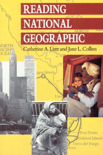 Reading National Geographic – Paperback By Lutz, Catherine A. – GOOD