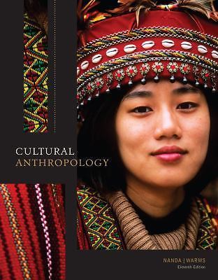 Cultural Anthropology by Serena Nanda; Richard L. Warms