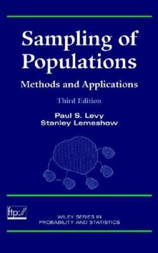 Sampling of Populations: Methods and Applications (Wiley Series in Survey – GOOD